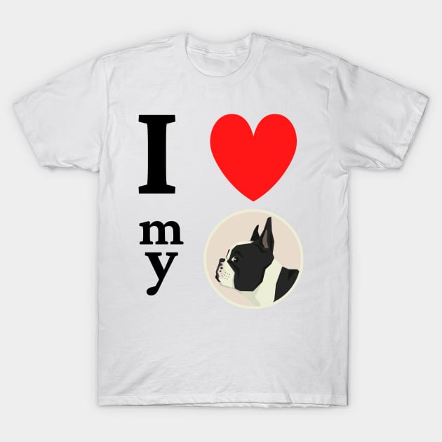 I love my Boston Terrier T-Shirt by onepony